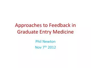Approaches to Feedback in Graduate Entry Medicine