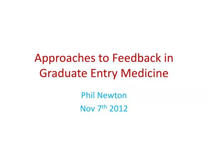 approaches to feedback in graduate entry medicine