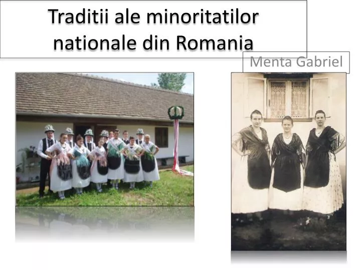 traditii ale minoritatilor nationale din romania
