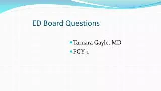 ED Board Questions