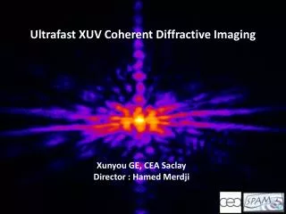 Ultrafast XUV Coherent D iffractive I maging