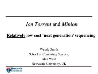 Ion Torrent and Minion