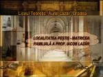 Liceul Teoretic “ Aurel Lazăr ”,Oradea - slide 1