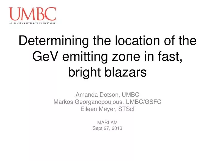 determining the location of the gev emitting zone in fast bright blazars