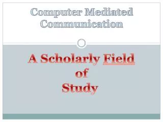 computer mediated communication