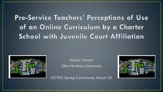 Sandy Calvert Ohio Northern University OCTEO Spring Conference, March 20