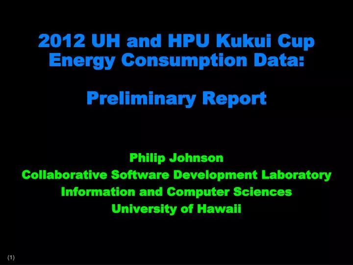 2012 uh and hpu kukui cup energy consumption data preliminary report
