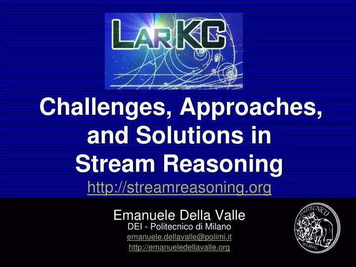 challenges approaches and solutions in stream reasoning http streamreasoning org