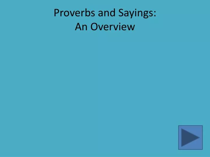 proverbs and sayings an overview