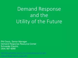Demand Response and the Utility of the Future
