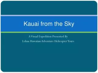 Kauai from the Sky