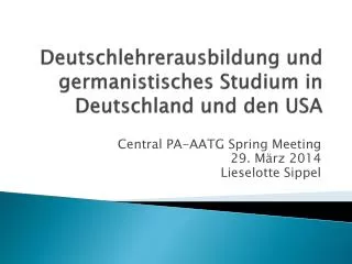 Deutschlehrerausbildung und germanistisches Studium in Deutschland und den USA