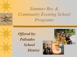 Summer Rec &amp; Community Evening School Programs