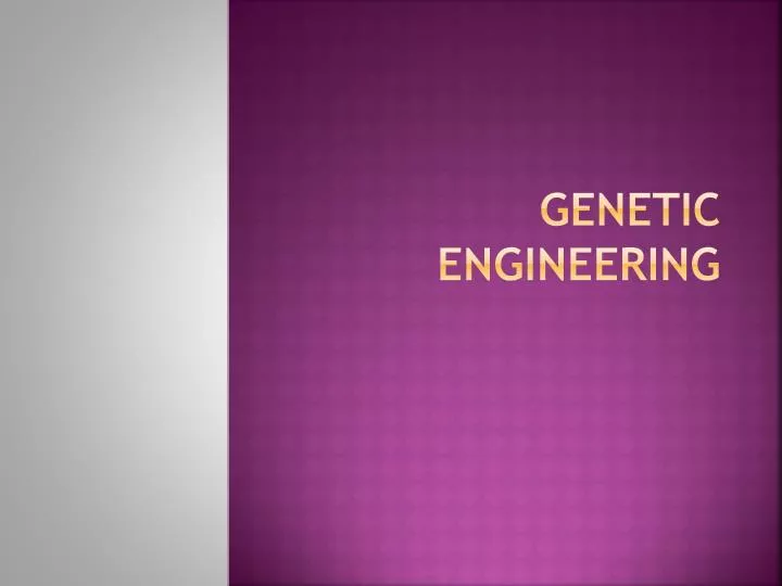 genetic engineering