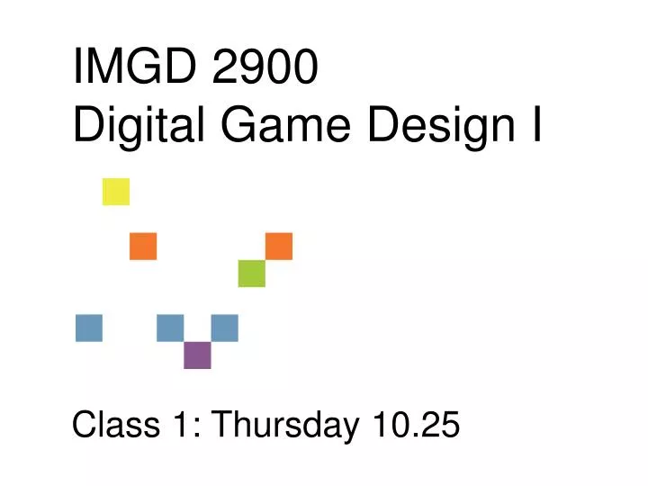 imgd 2900 digital game design i