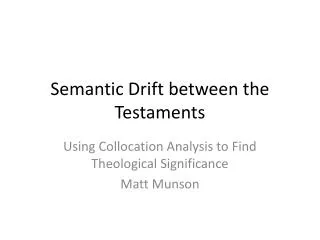 Semantic Drift between the Testaments