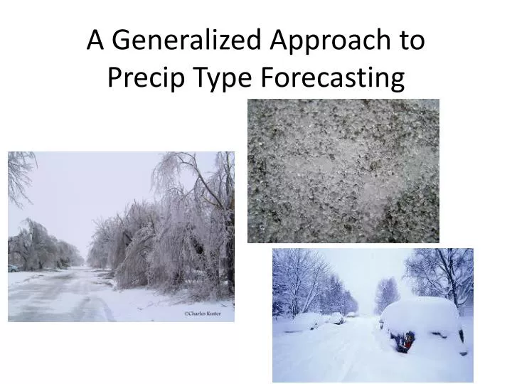 a generalized approach to precip type forecasting