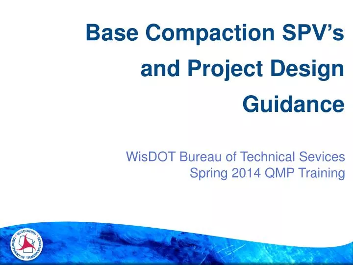 wisdot bureau of technical sevices spring 2014 qmp training