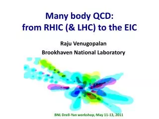 Many body QCD: from RHIC (&amp; LHC) to the EIC