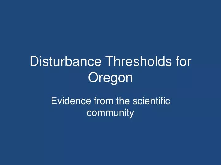 disturbance thresholds for oregon