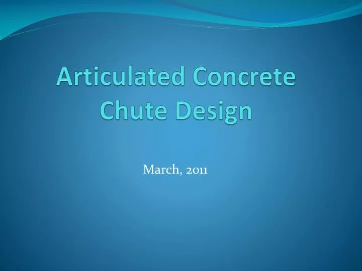 articulated concrete chute design