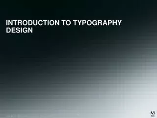 INTRODUCTION TO TYPOGRAPHY DESIGN