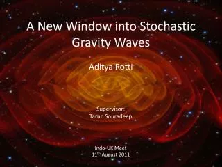 A New Window into Stochastic Gravity Waves