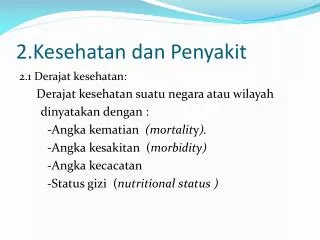 2.Kesehatan dan Penyakit