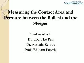 Measuring the Contact Area and Pressure between the Ballast and the Sleeper Taufan Abadi