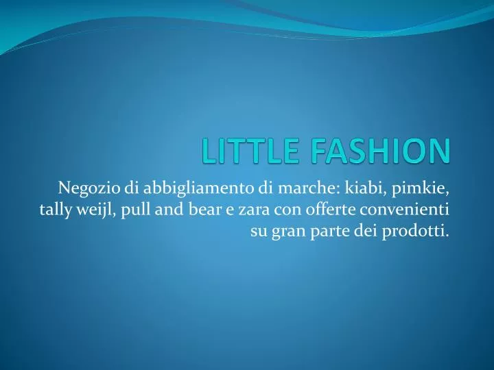 little fashion