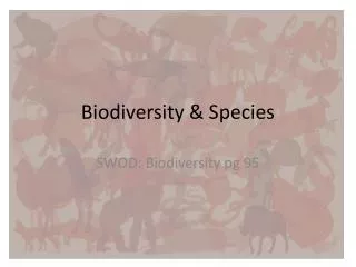 Biodiversity &amp; Species