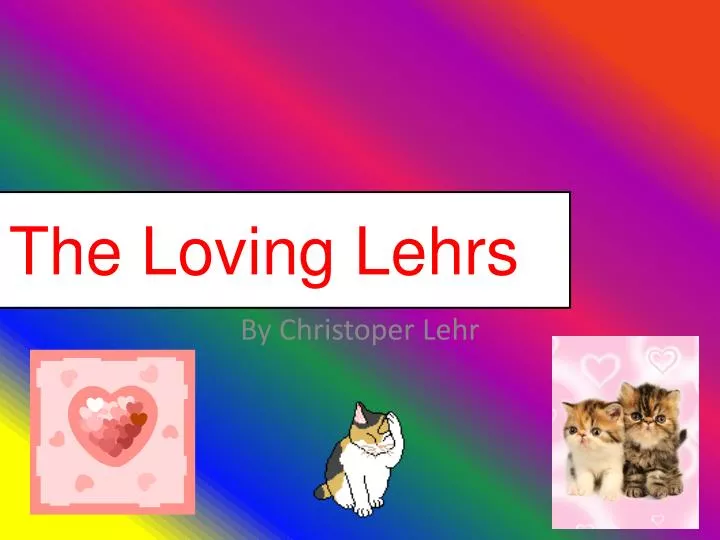 the loving lehrs
