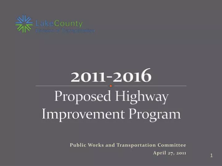 2011 2016 proposed highway improvement program