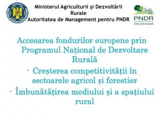 Accesarea fondurilor europene prin Programul Naţional de Dezvoltare Rurală