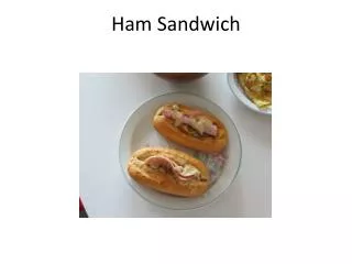 Ham Sandwich