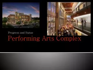 Performing Arts Complex