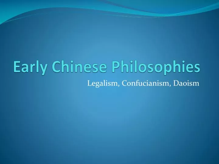 early chinese philosophies