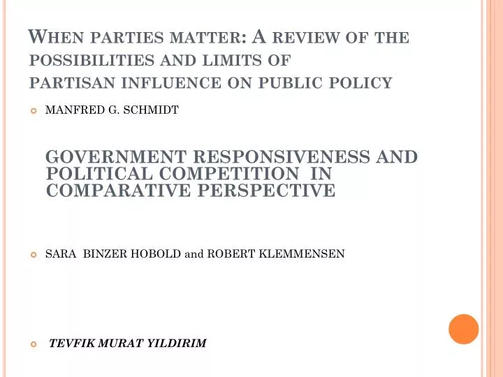when parties matter a review of the possibilities and limits of partisan influence on public policy