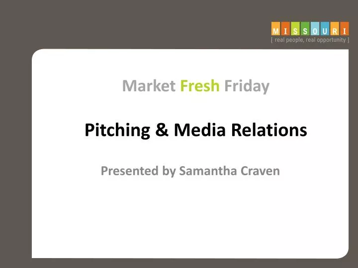 market fres h friday pitching media relations