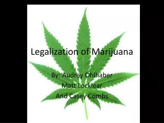 Legalization of Marijuana