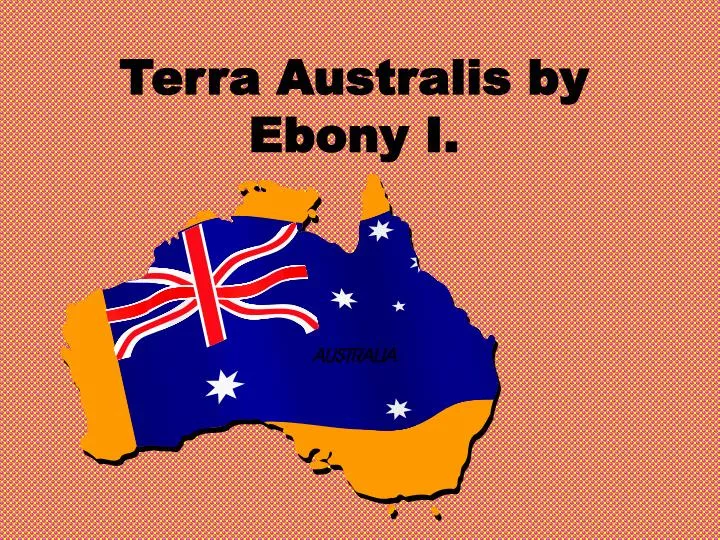 terra australis by ebony i