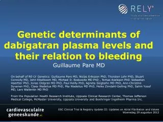 Genetic determinants of dabigatran plasma levels and their relation to bleeding