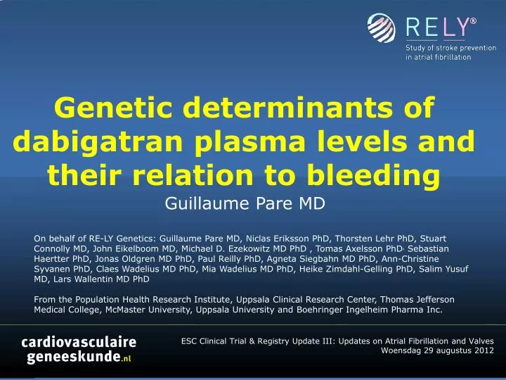 genetic determinants of dabigatran plasma levels and their relation to bleeding