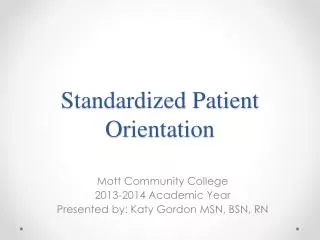 Standardized Patient Orientation