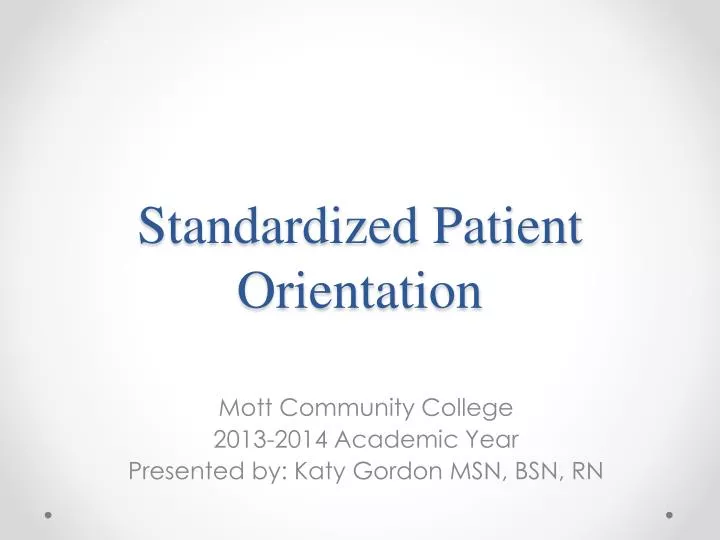 standardized patient orientation