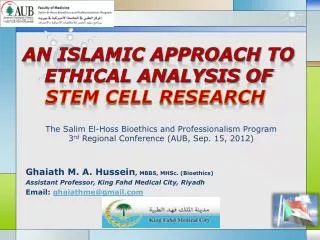 An Islamic Approach to Ethical Analysis of Stem Cell Research