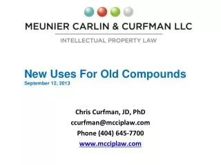 New Uses For Old Compounds September 12, 2013