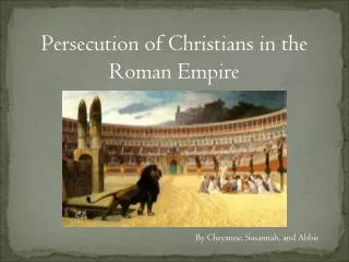 Persecution of Christians in the Roman Empire