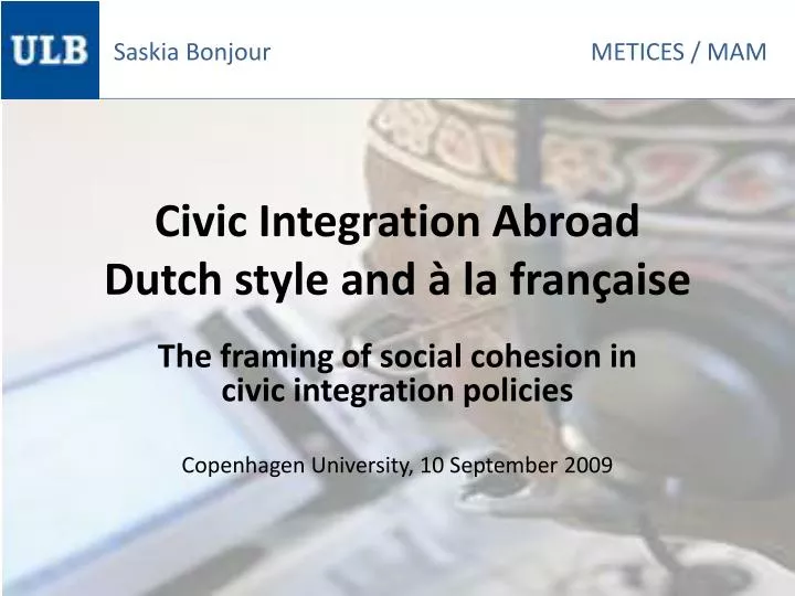 civic integration abroad dutch style and la fran aise