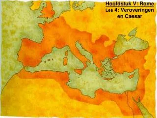 hoofdstuk v rome les 4 veroveringen en caesar